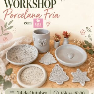 Workshop Porcelana Fria | 24/10 - 16h30